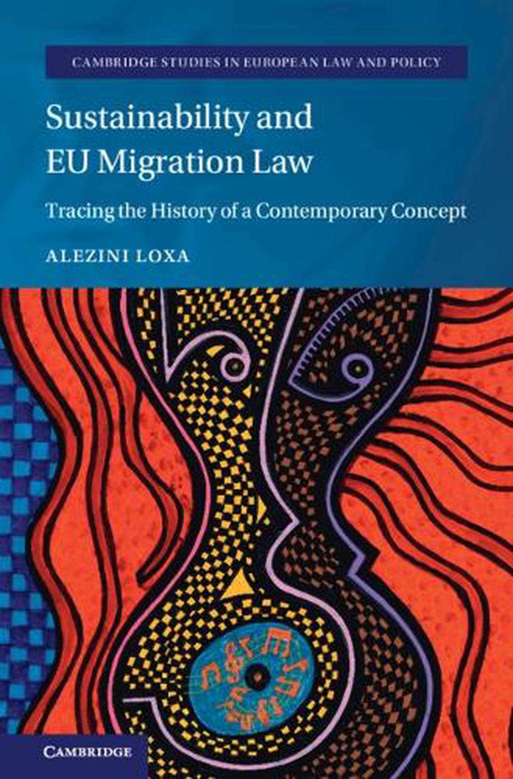 Sustainability and EU Migration Law, 9781009573146