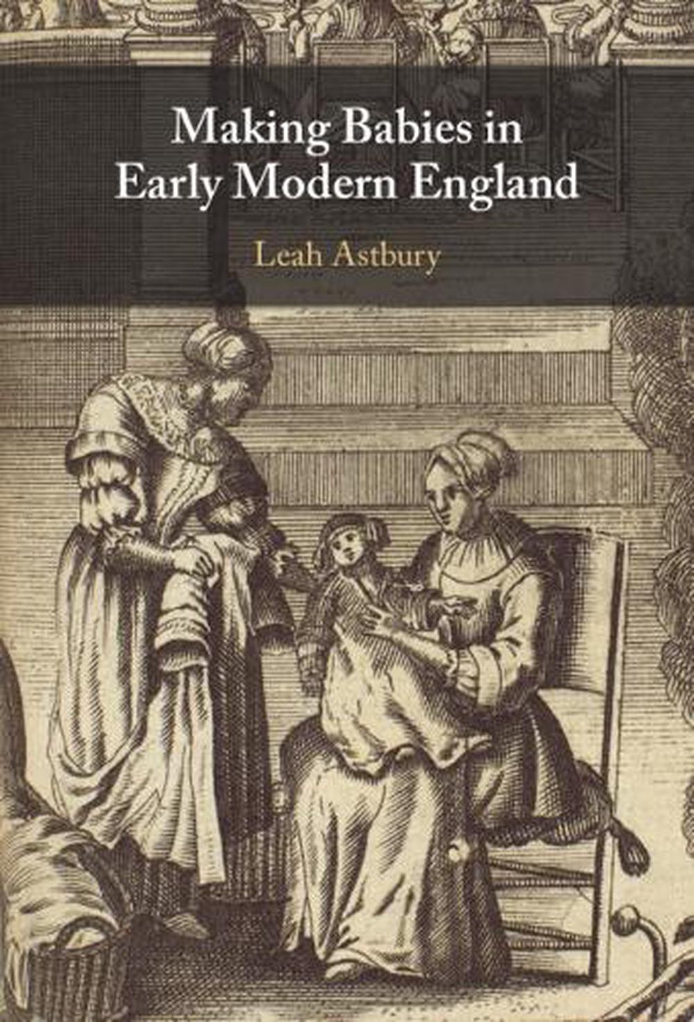 Making Babies in Early Modern England, 9781009602860