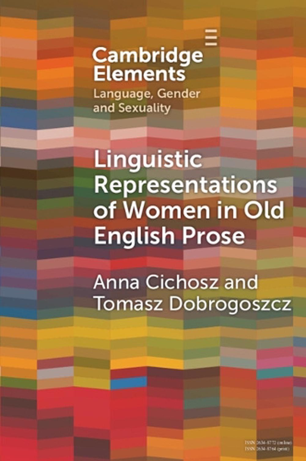 Linguistic Representations of Women in Old English Prose by Anna ...