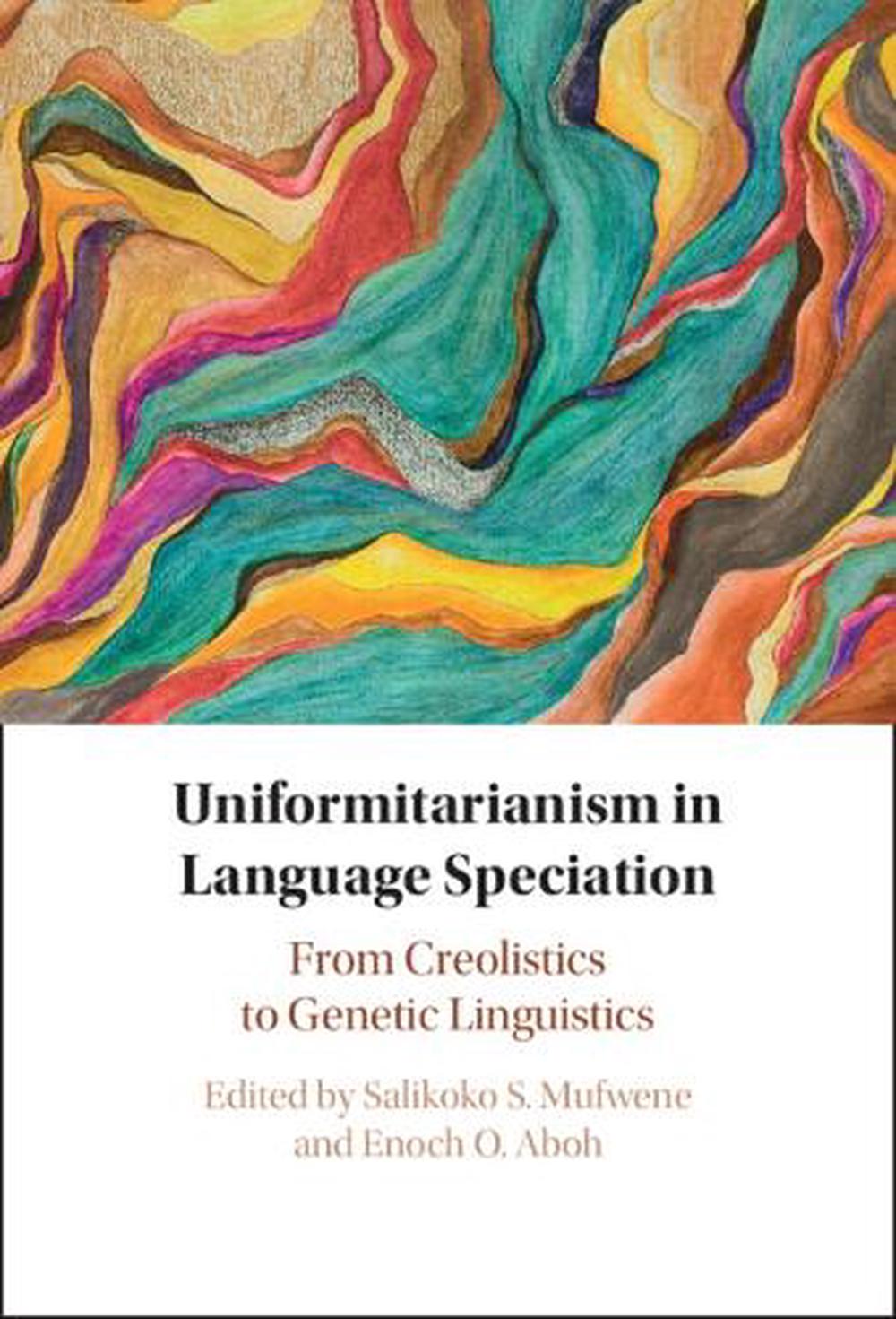 Uniformitarianism in Language Speciation, 9781009628969