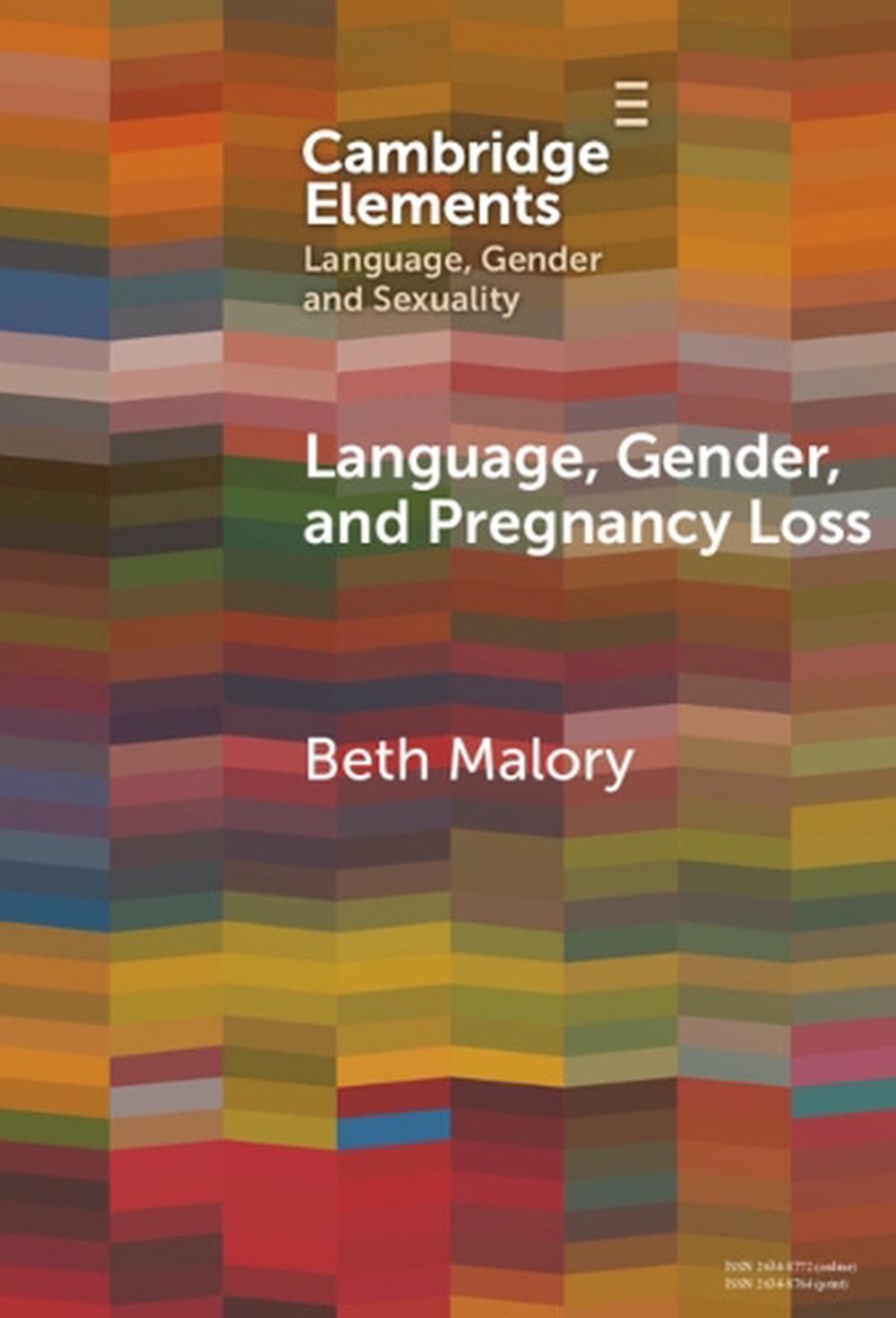 Language, Gender and Pregnancy Loss, 9781009633871