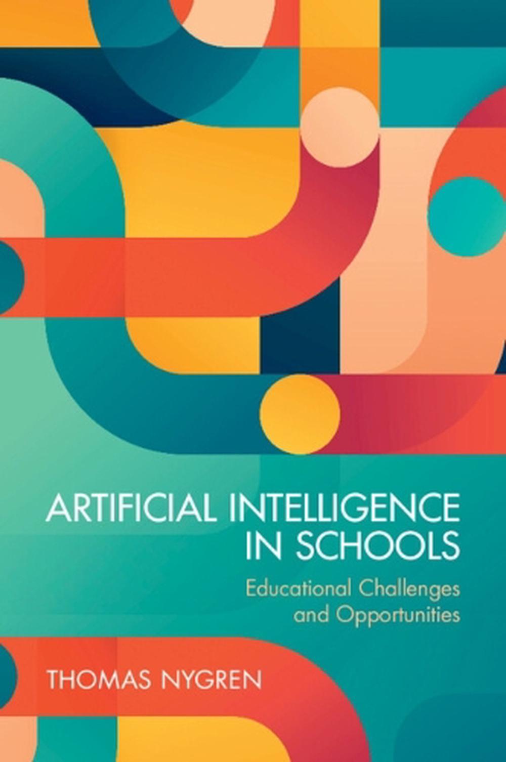 Artificial Intelligence in Schools, 9781009636155