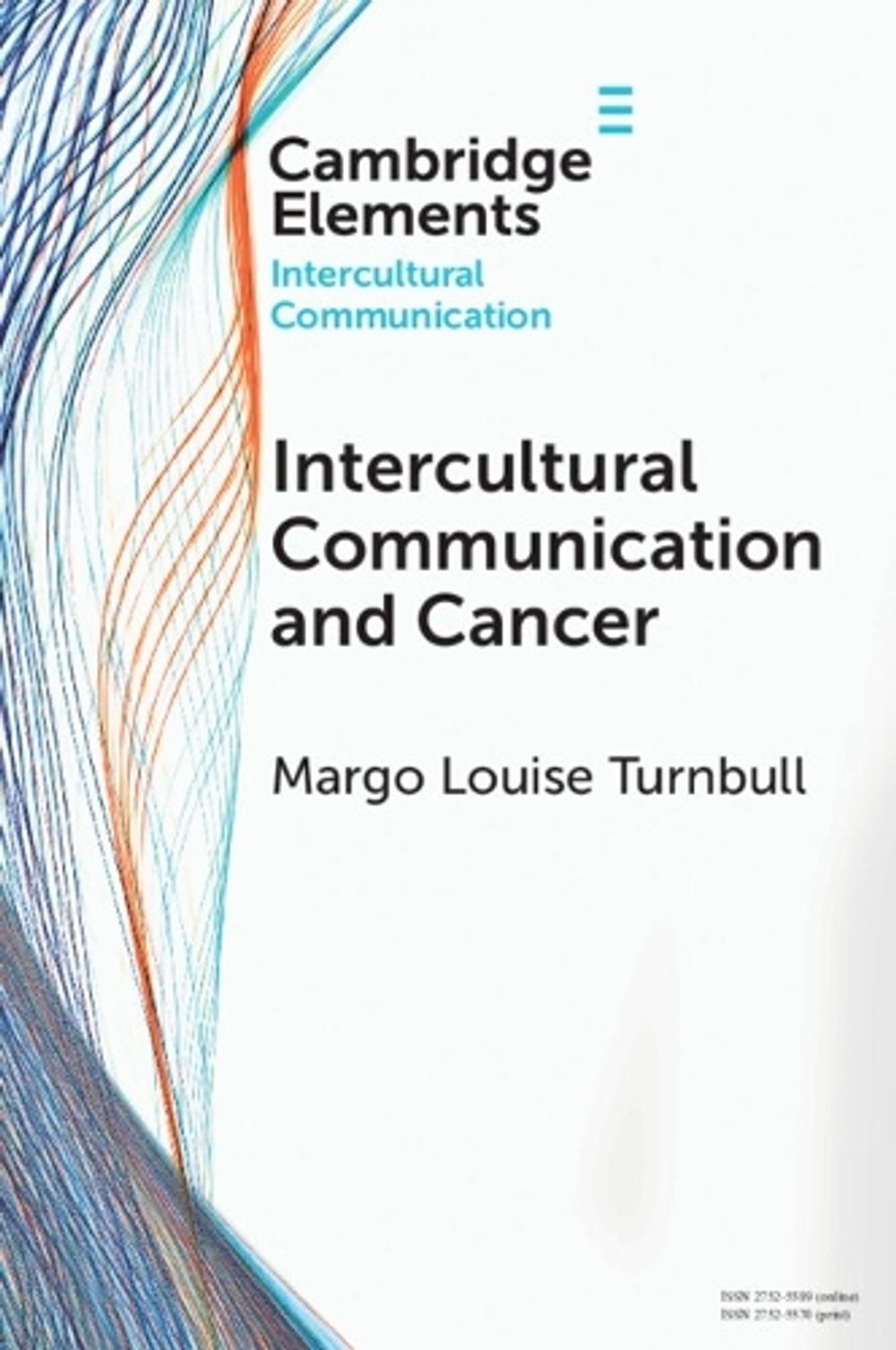 Intercultural Communication and Cancer by Margo Louise Turnbull - ISBN: 9781009656337