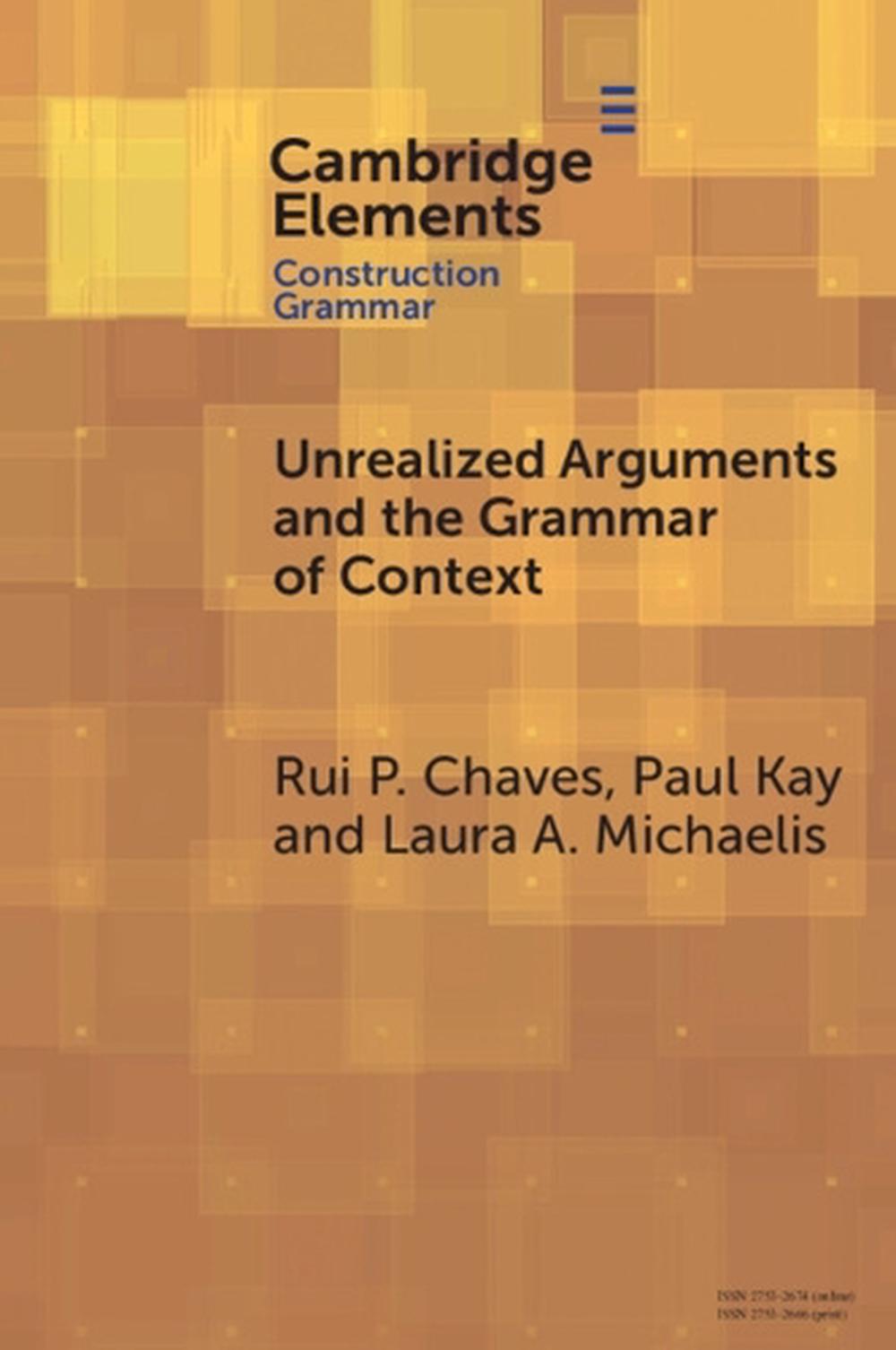 Unrealized Arguments and the Grammar of Context, 9781009663830