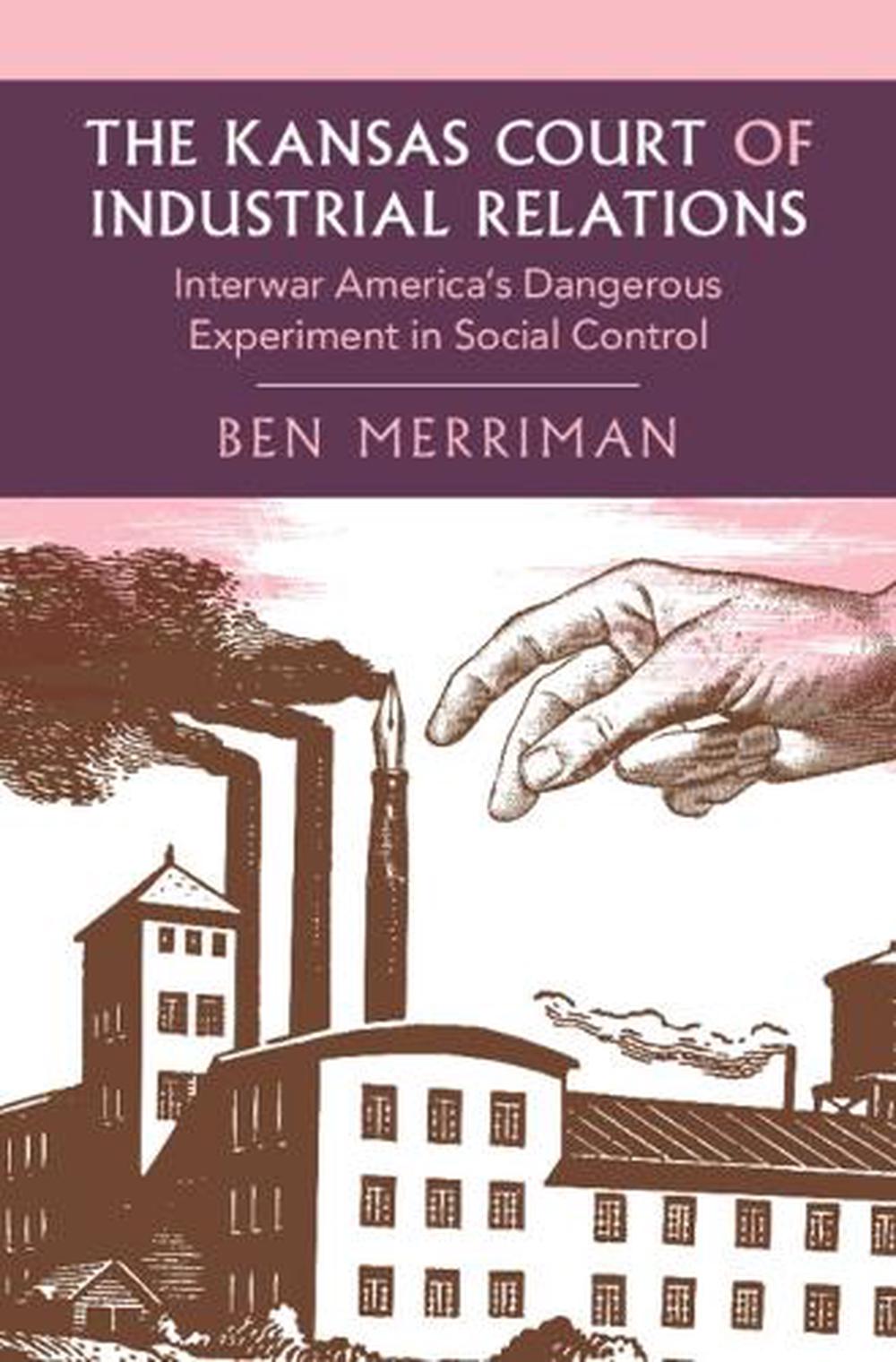 The Kansas Court of Industrial Relations, 9781009665278
