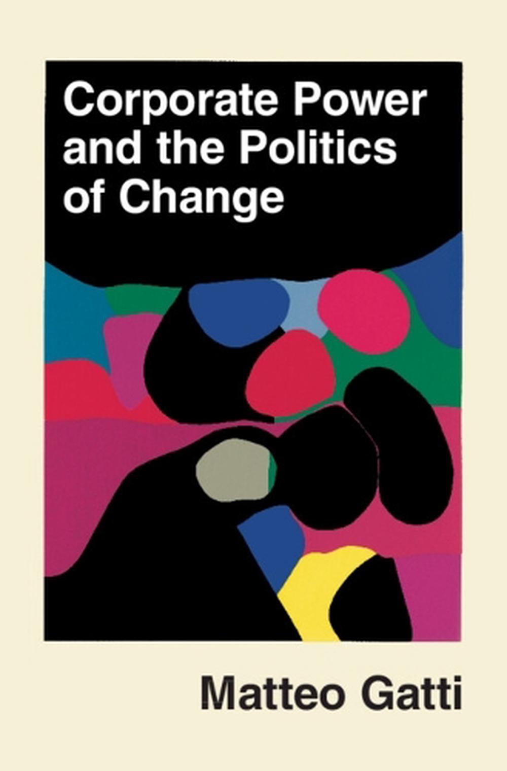 Corporate Power and the Politics of Change, 9781009704441
