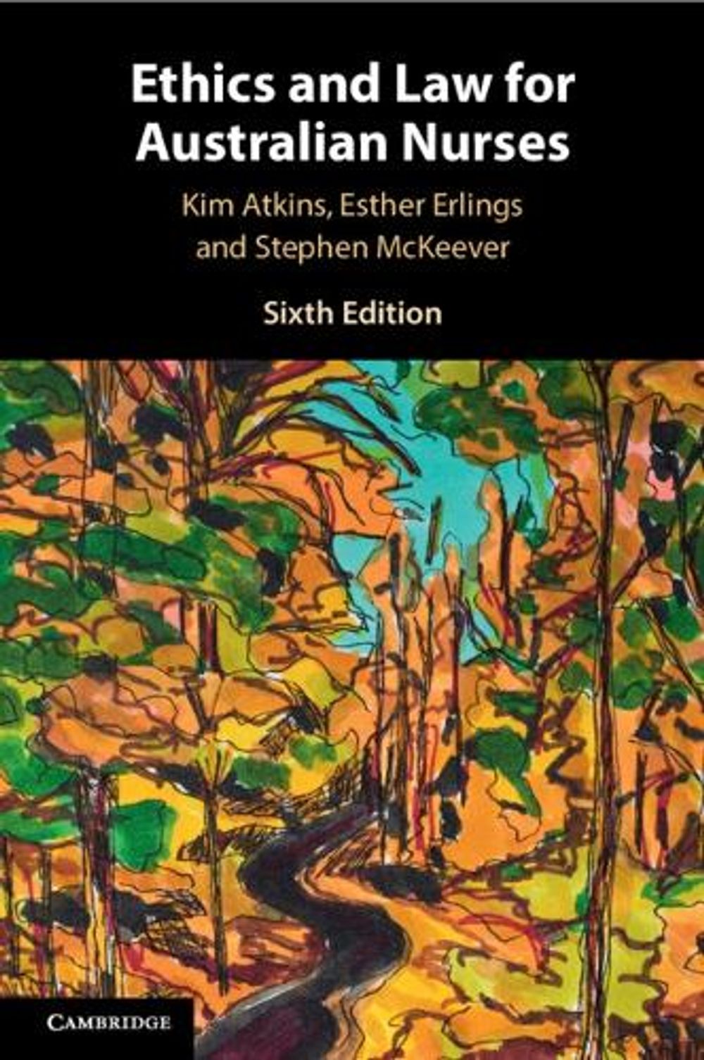 Ethics and Law for Australian Nurses by Kim Atkins - ISBN: 9781009716642