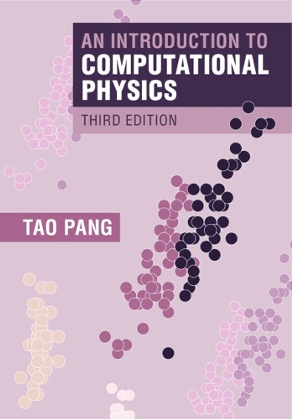An Introduction to Computational Physics by Tao Pang - ISBN: 9781009718837