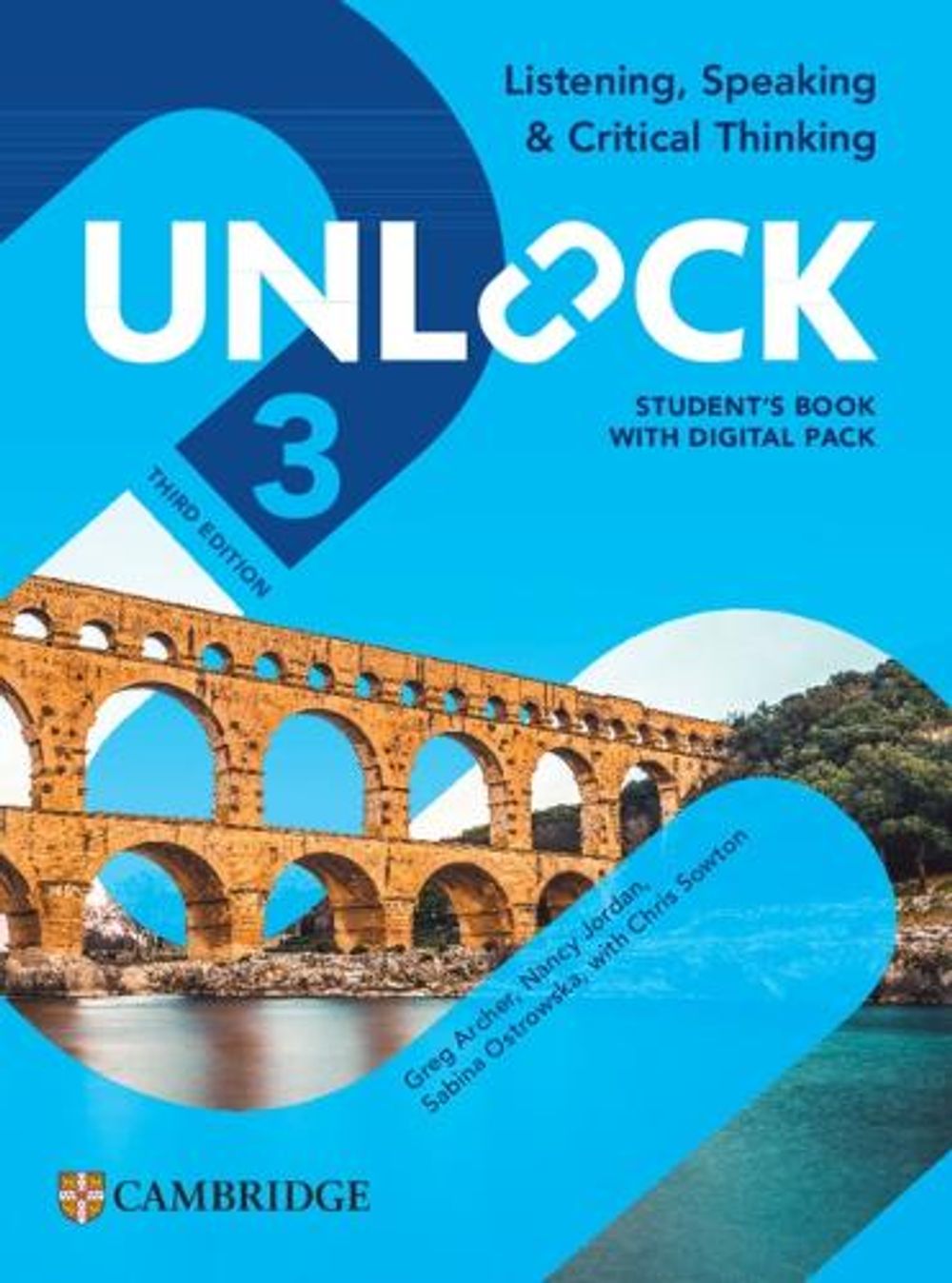 Unlock Level 3 Listening, Speaking and Critical Thinking Student's Book with Digital Pack, 3rd Edition by Greg Archer - ISBN: 9781009797559