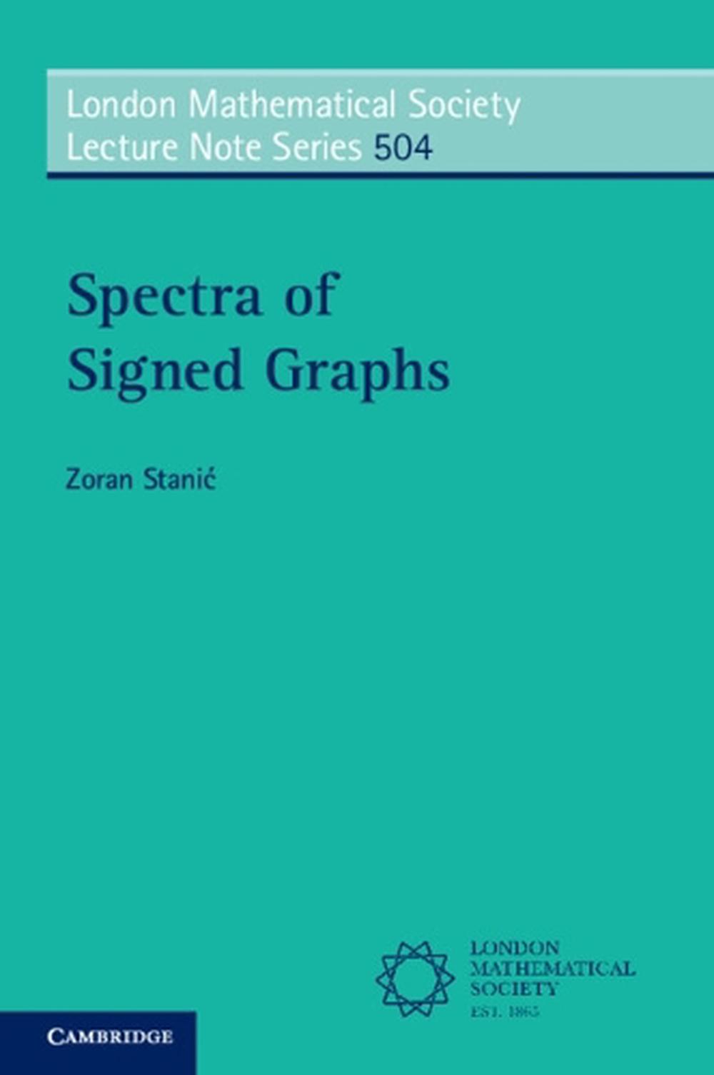 Spectra of Signed Graphs, 9781009853347