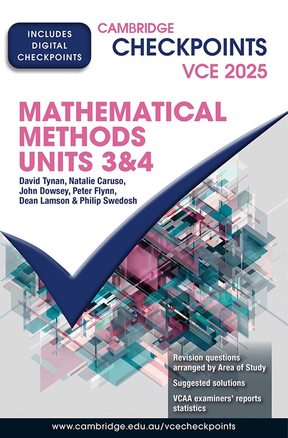 Cambridge Checkpoints VCE Mathematical Methods Units 3&4 2025 by David Tynan - ISBN: 9781009984850