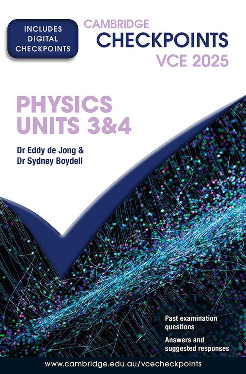 Cambridge Checkpoints VCE Physics Units 3&4 2025, 9781009984898