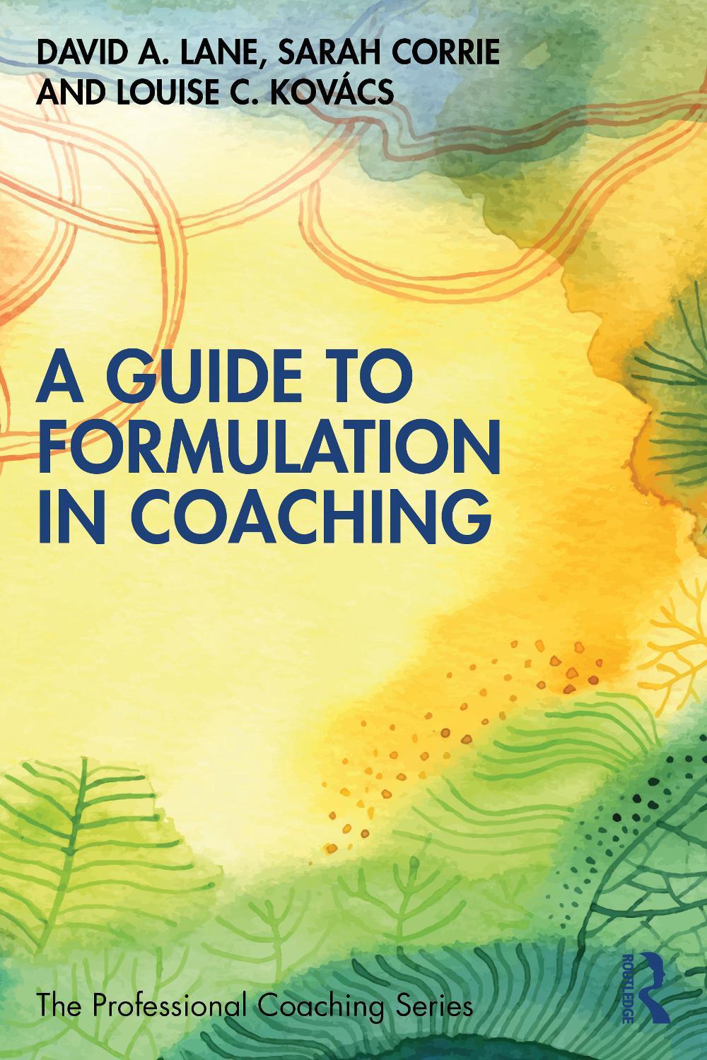 A Guide to Formulation in Coaching, 9781032005287
