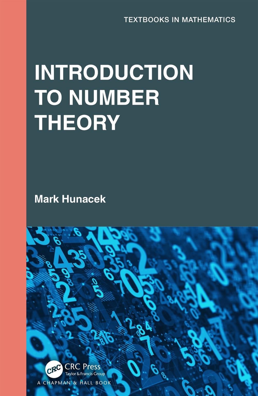 Introduction to Number Theory by Mark Hunacek - ISBN: 9781032017204