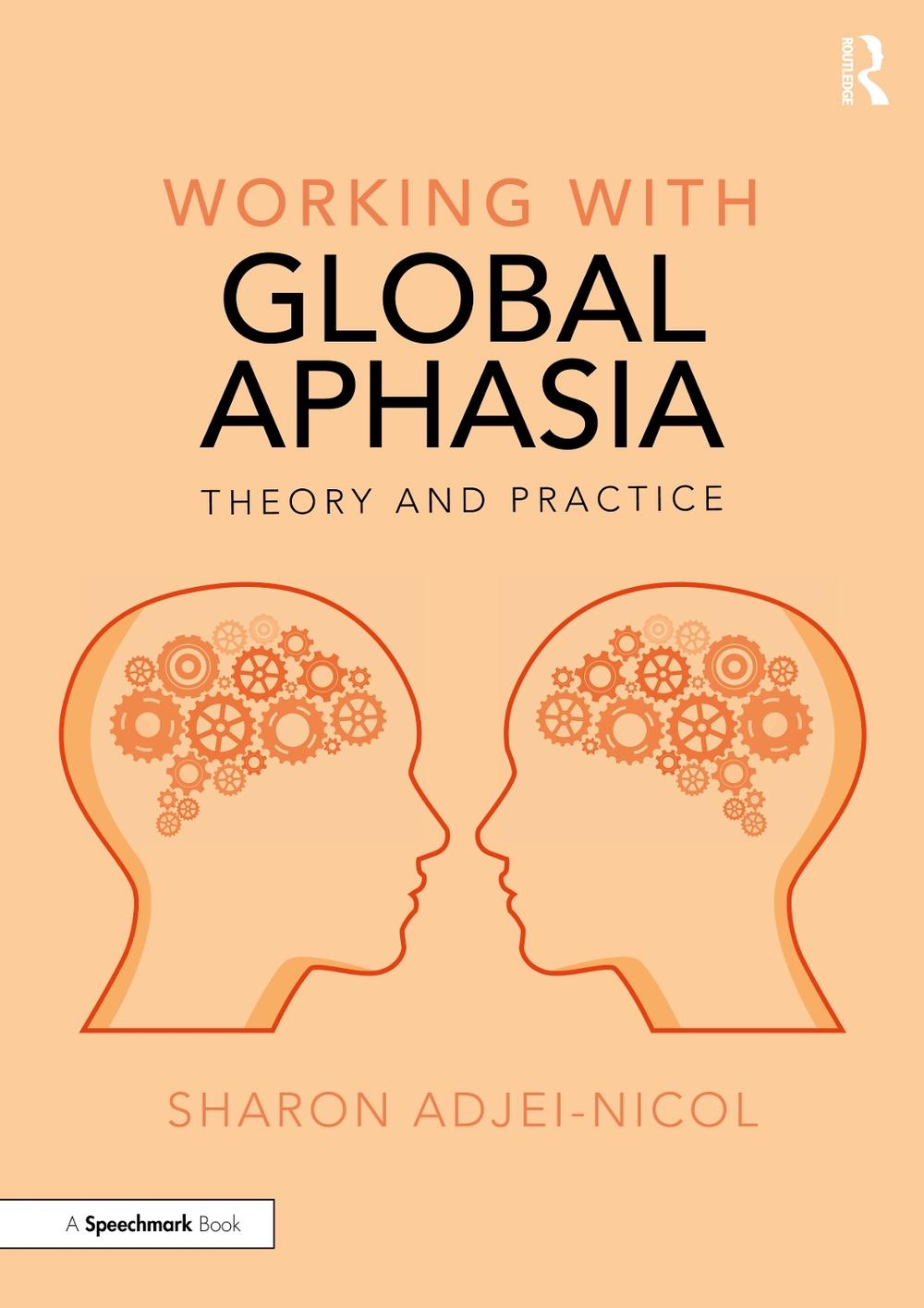 Working with Global Aphasia, 9781032019437