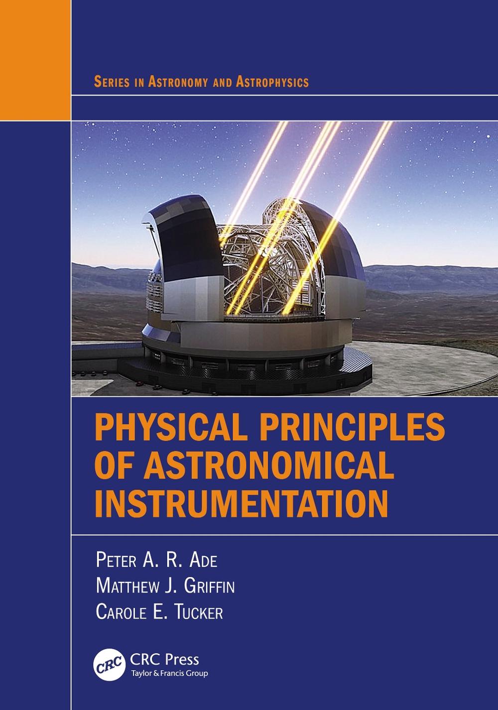 Physical Principles of Astronomical Instrumentation by Peter A.R. Ade ...