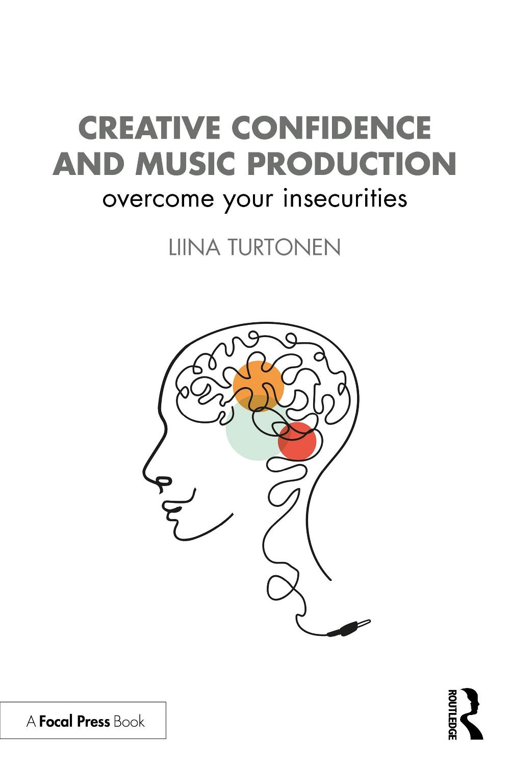 Creative Confidence and Music Production, 9781032047409