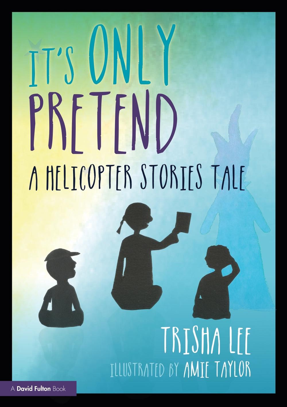 It's Only Pretend by Trisha Lee - ISBN: 9781032053837