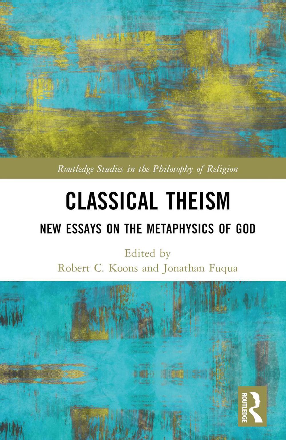 Classical Theism by Jonathan Fuqua - ISBN: 9781032060644
