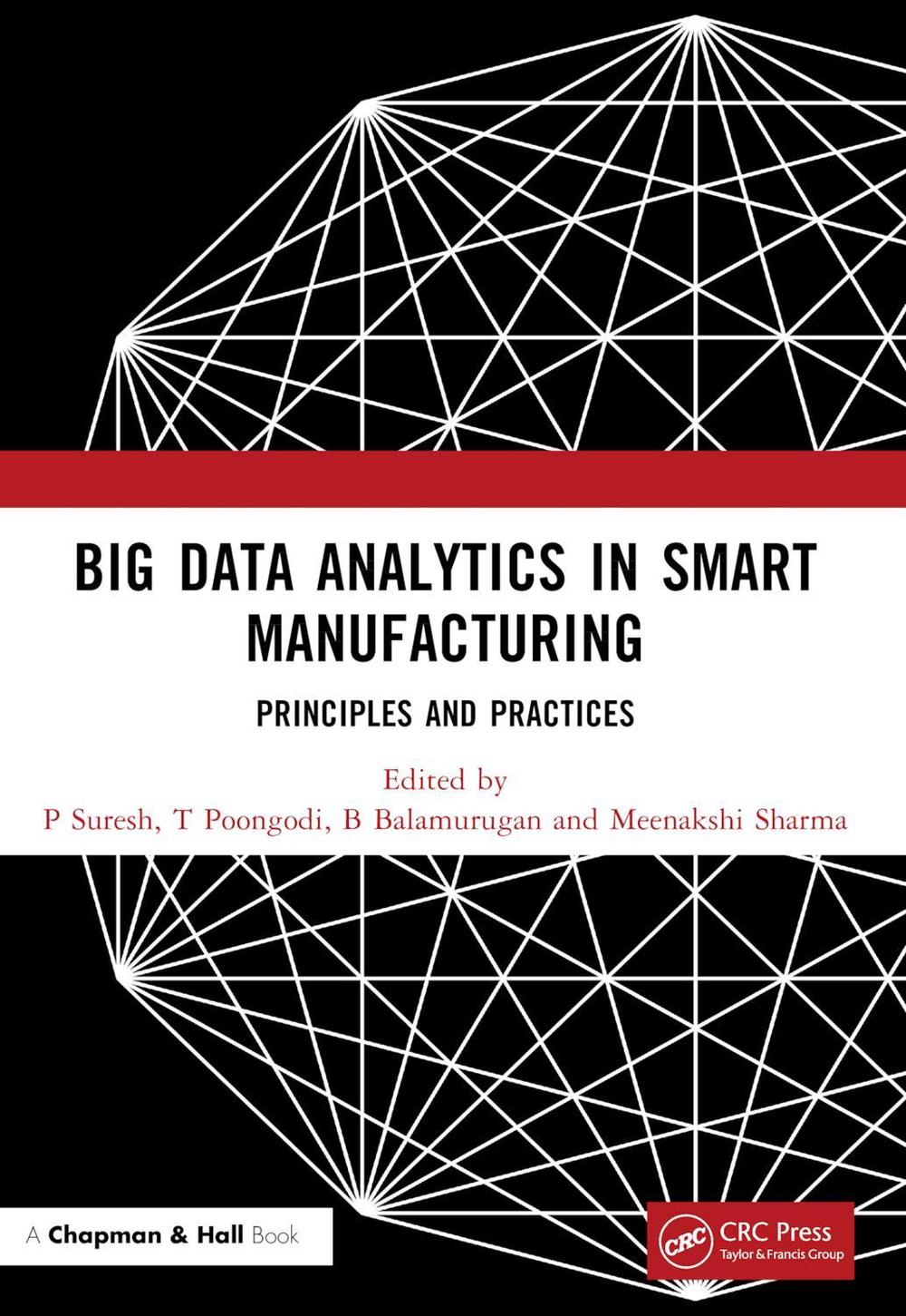 Big Data Analytics in Smart Manufacturing by P. Suresh, Paperback ...