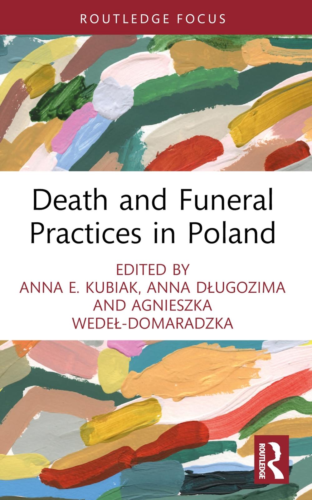Poland Death Ritual Death and Funeral Practices in Poland by Anna E. Kubiak, Paperback ...
