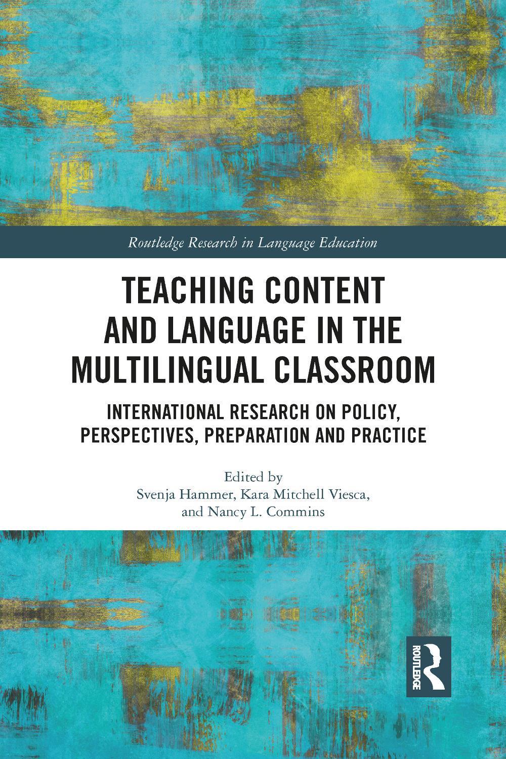Teaching Content and Language in the Multilingual Classroom by Svenja ...