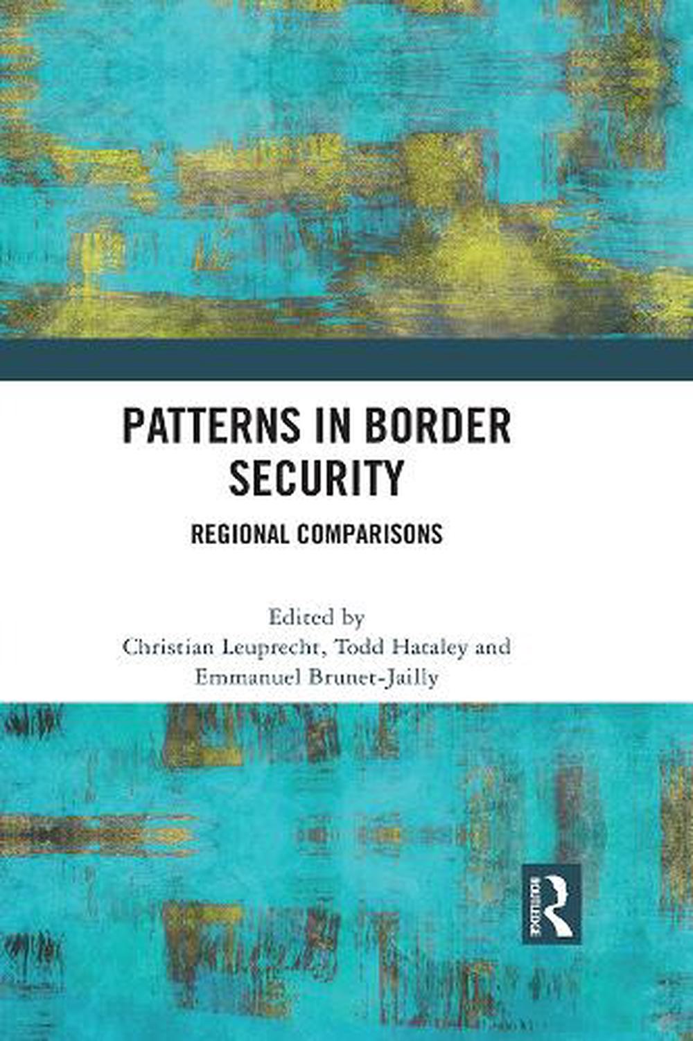 Patterns in Border Security by Christian Leuprecht, Hardcover ...