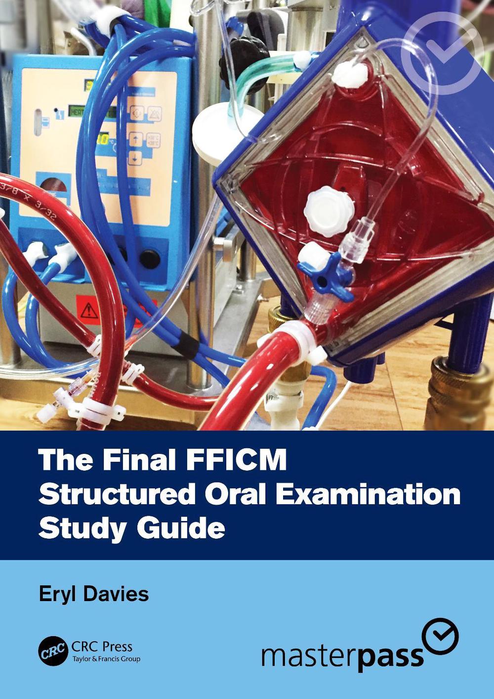 The Final FFICM Structured Oral Examination Study Guide, 9781032114590