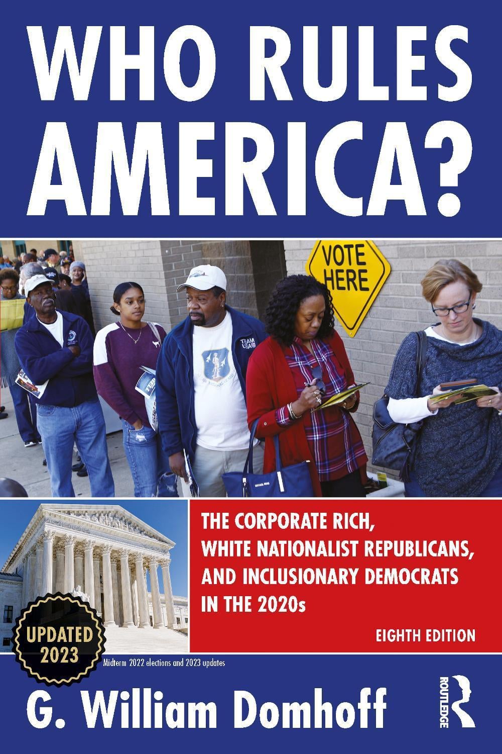 Who Rules America?, 8th Edition by G. William Domhoff - ISBN: 9781032139029