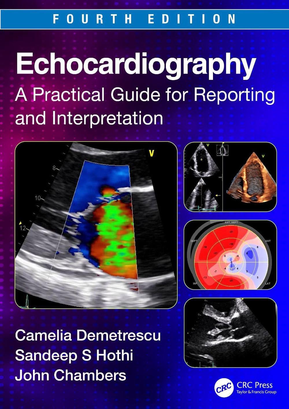 Echocardiography, 4th Edition by John Chambers - ISBN: 9781032151588