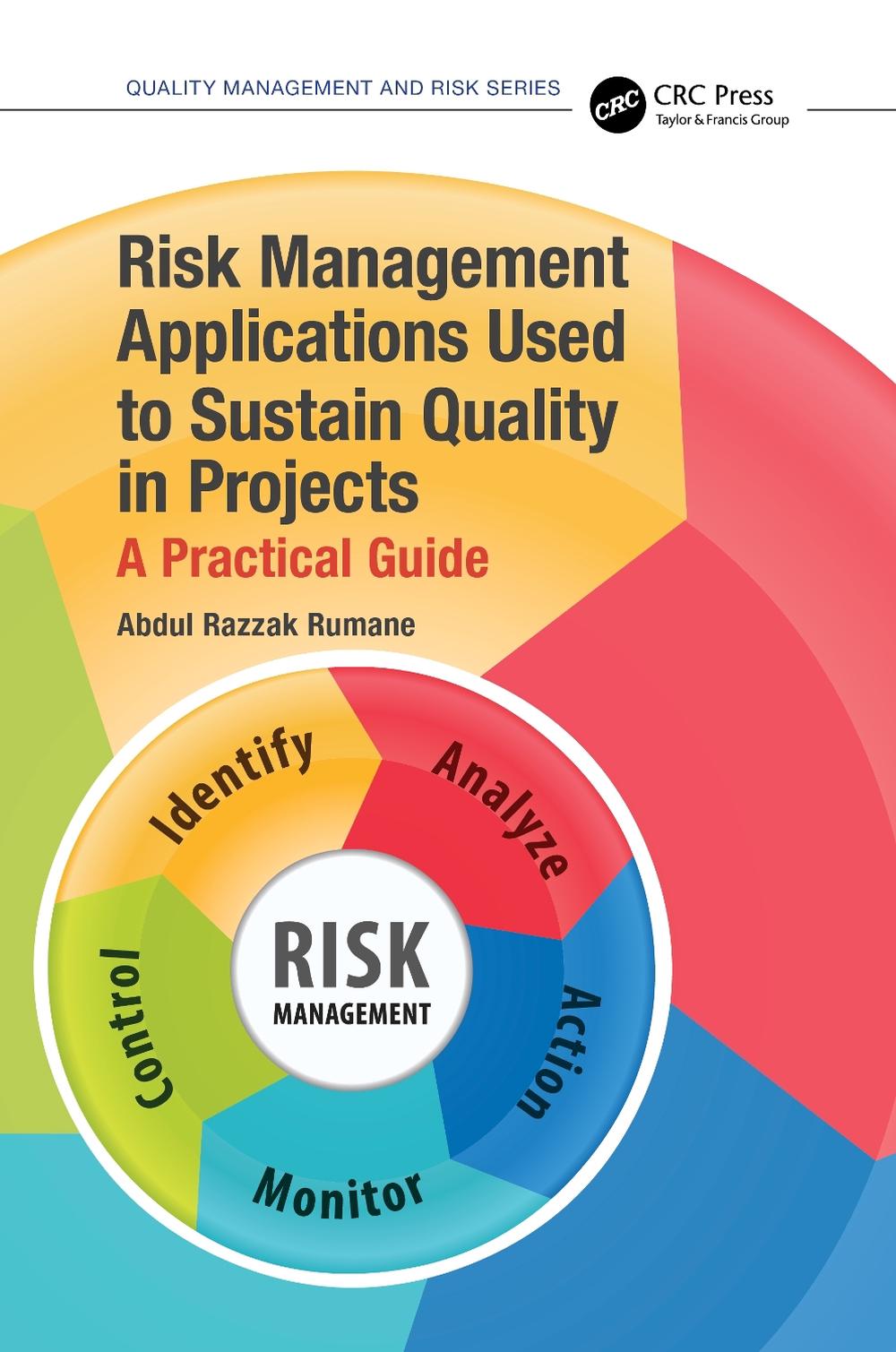 Risk Management Applications Used to Sustain Quality in Projects, 9781032157726