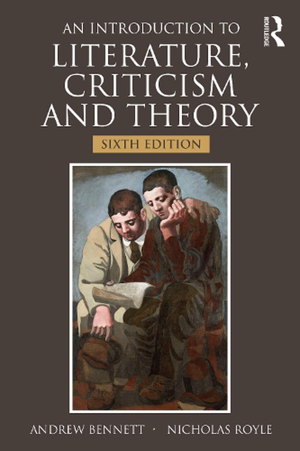 An Introduction To Literature, Criticism And Theory By Andrew Bennett ...