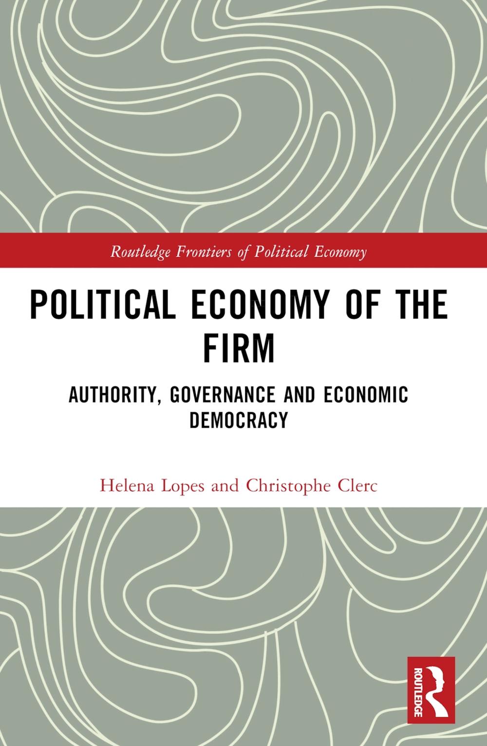 Political Economy of the Firm by Helena Lopes - ISBN: 9781032161440