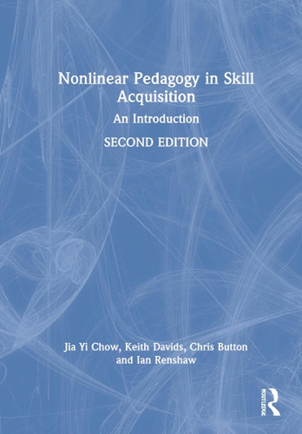 健康・医学 Dynamics of Skill Acquisition Dynamics of Skill Acquisition: An Ecological Dynamics