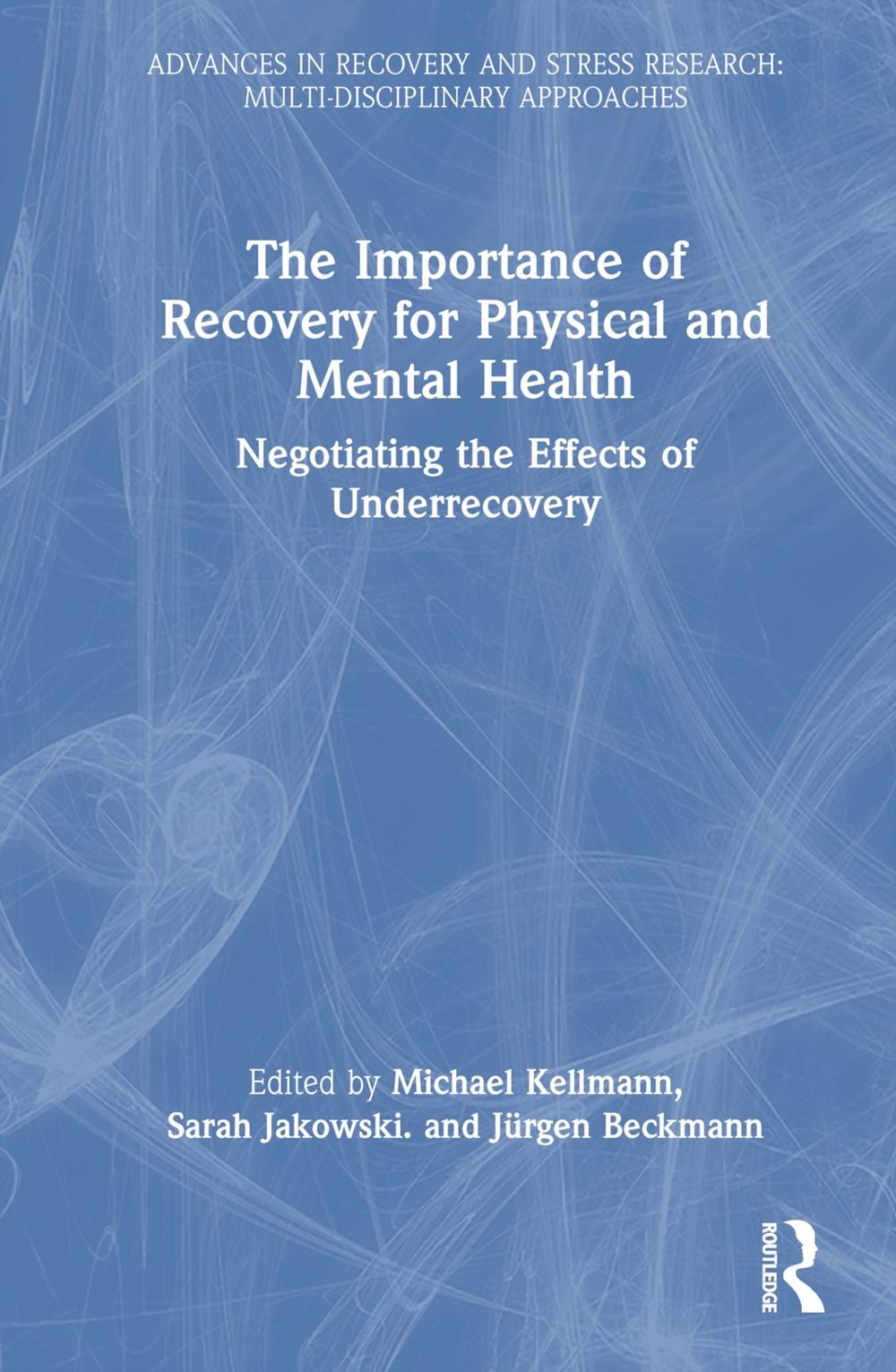The Importance of Recovery for Physical and Mental Health by Sarah