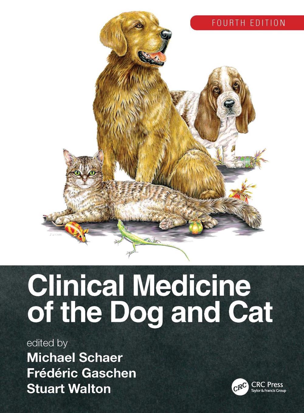 Clinical Medicine of the Dog and Cat by Michael Schaer, Hardcover