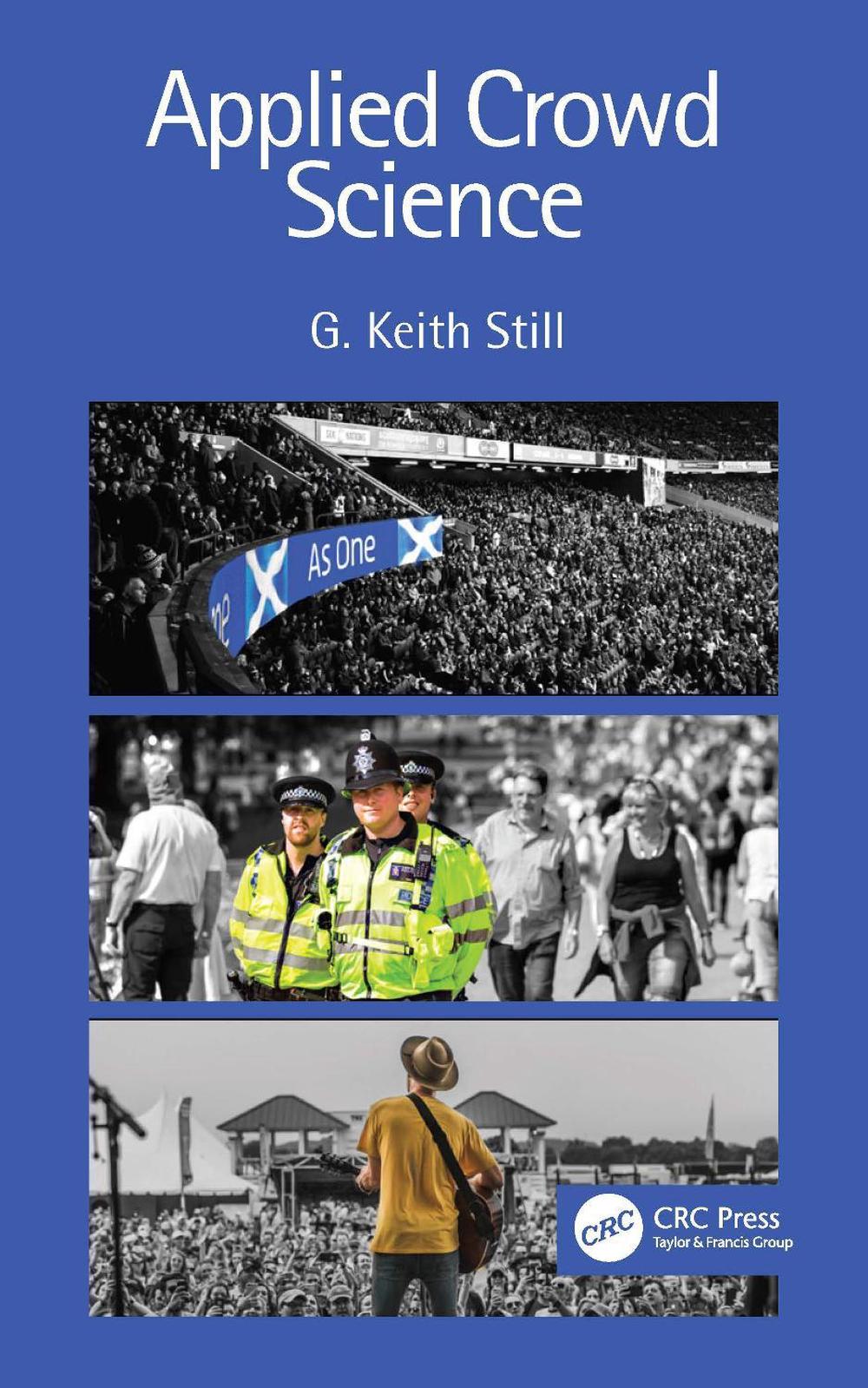 Applied Crowd Science by G. Keith Still - ISBN: 9781032170831