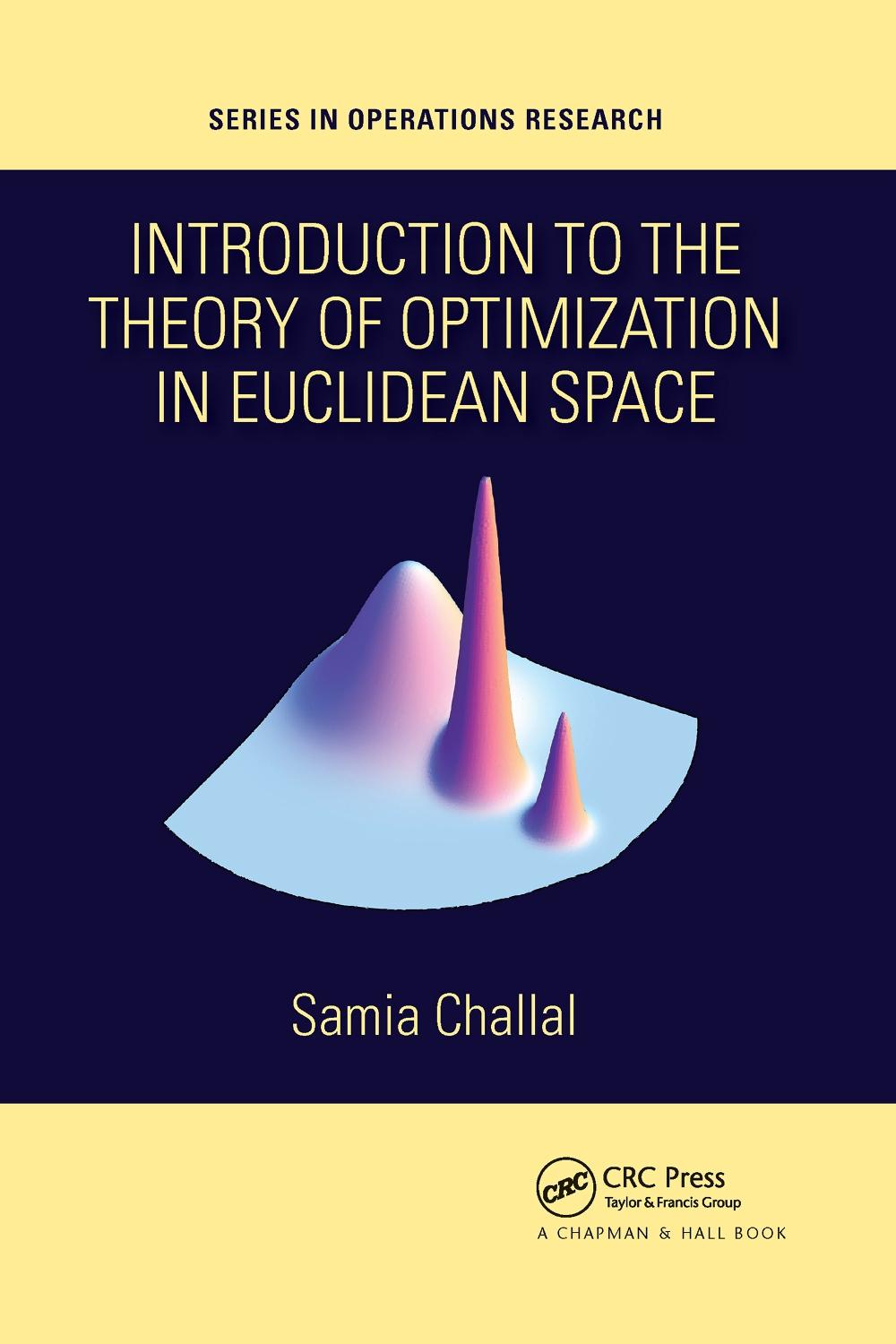 Introduction to the Theory of Optimization in Euclidean Space, 9781032176611