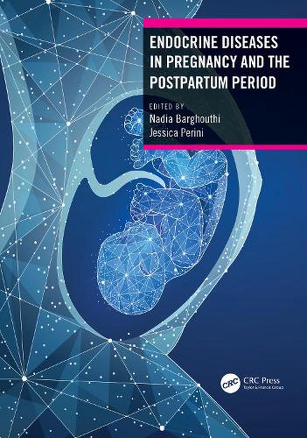 Endocrine Diseases In Pregnancy And The Postpartum Period By Nadia ...