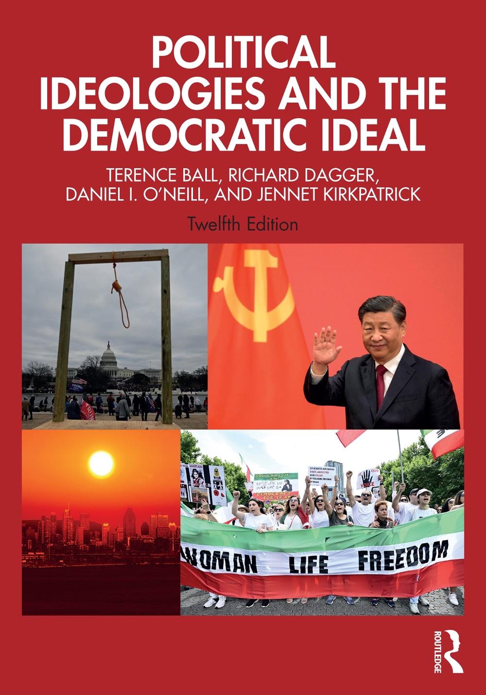 Political Ideologies and the Democratic Ideal, 12th Edition, 9781032204468