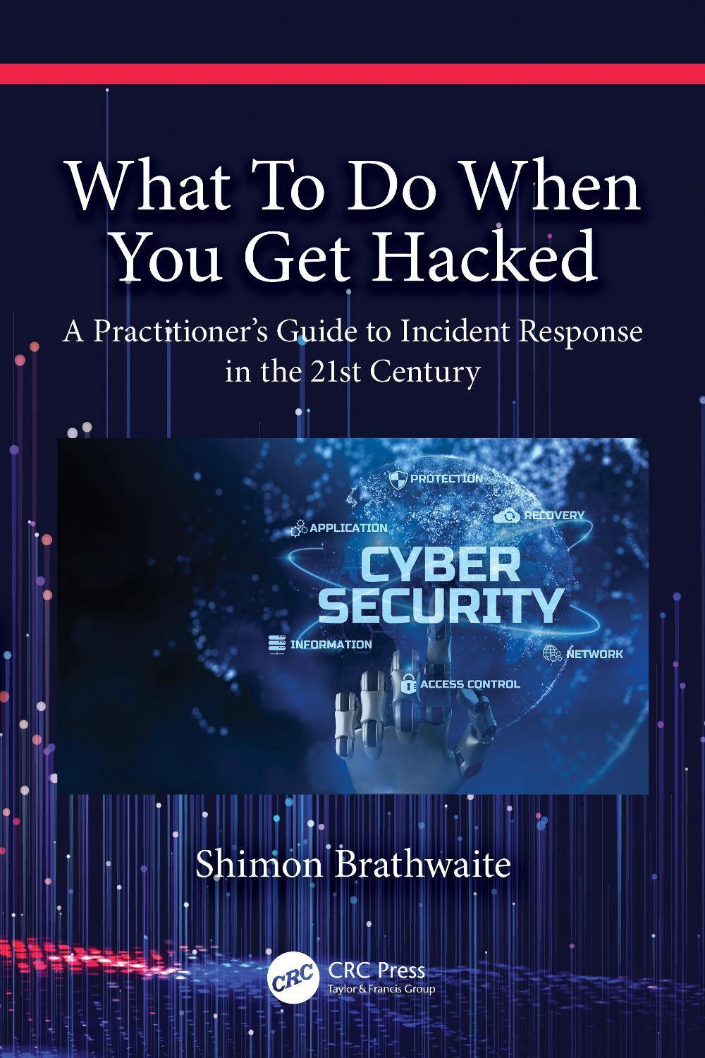 What To Do When You Get Hacked, 9781032206080