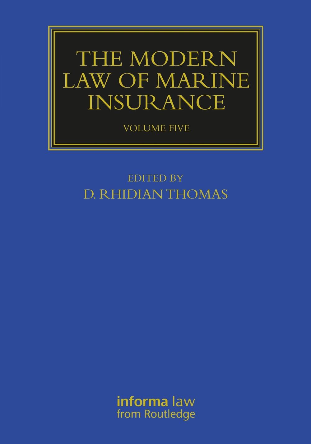 The Modern Law of Marine Insurance, 9781032215051