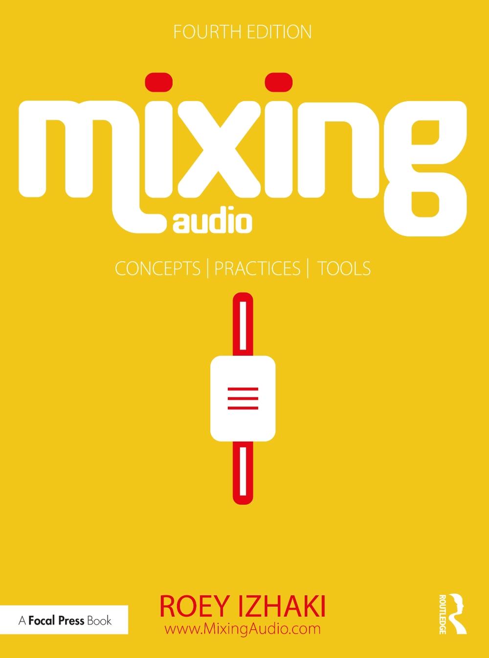 Mixing Audio, 4th Edition, 9781032219448