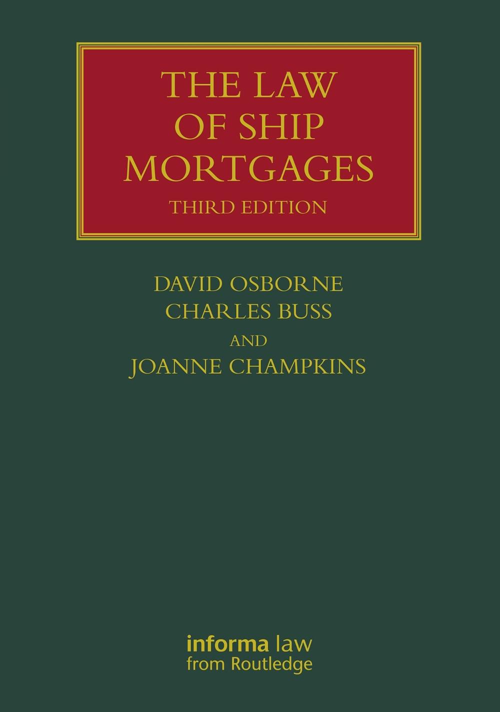 The Law of Ship Mortgages, 9781032226811