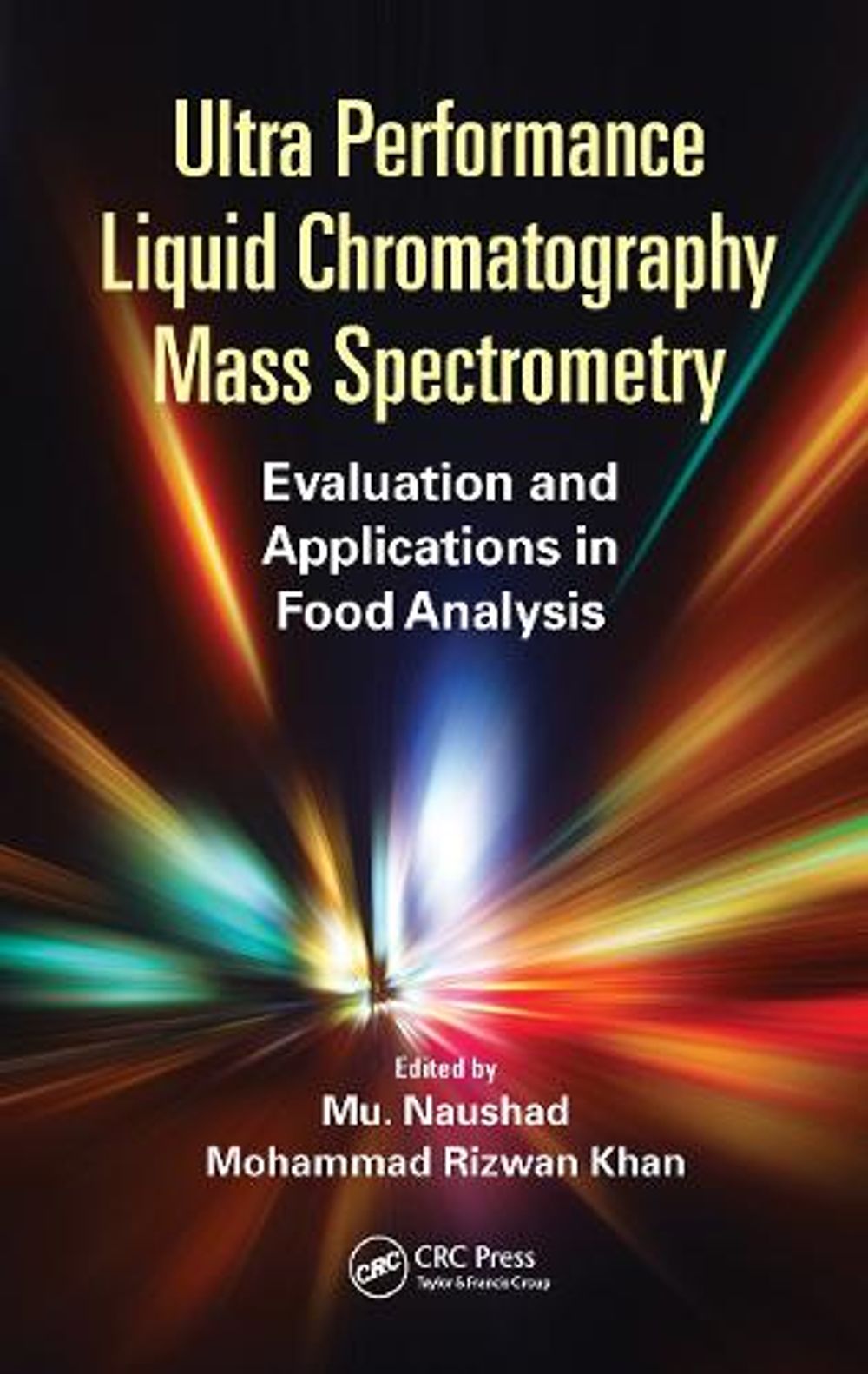 Ultra Performance Liquid Chromatography Mass Spectrometry by Mu Naushad - ISBN: 9781032237015