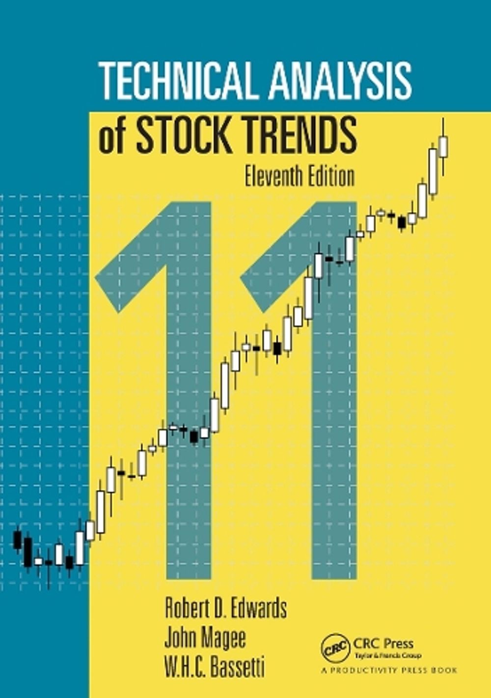 Technical Analysis of Stock Trends, 11th Edition by Robert D. Edwards - ISBN: 9781032241821