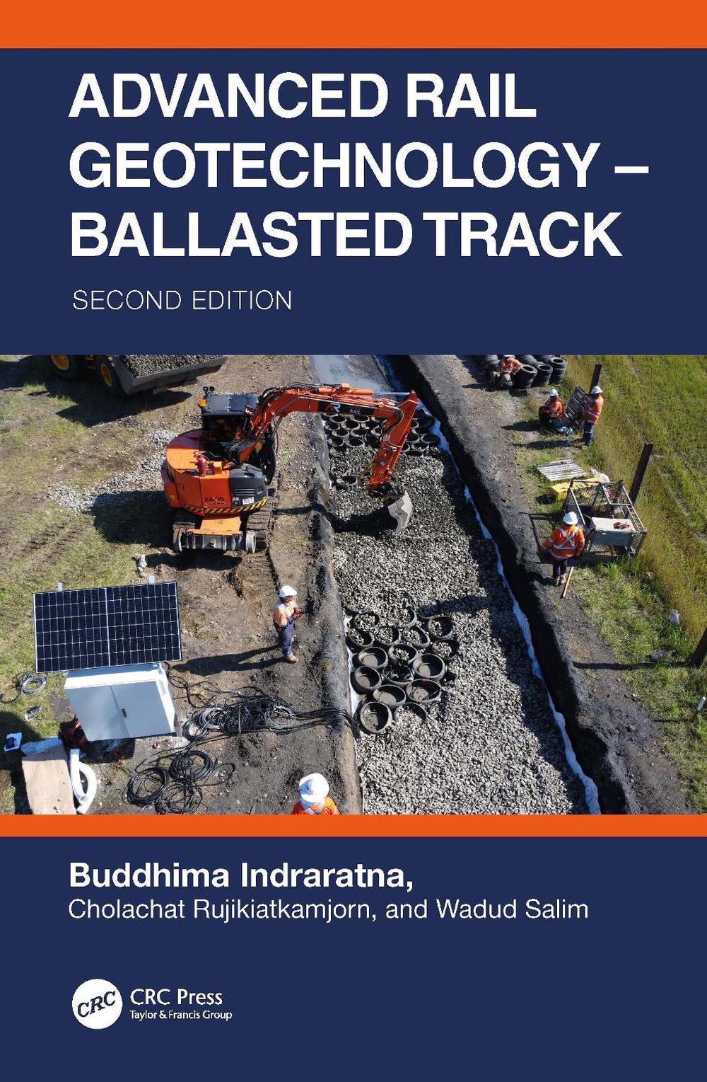 Advanced Rail Geotechnology – Ballasted Track, 2nd Edition, 9781032244914