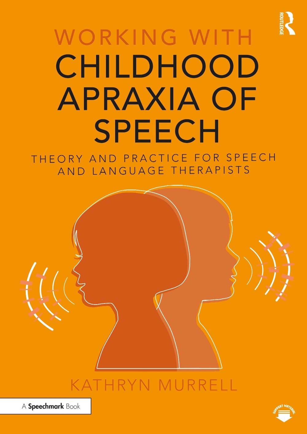 Working with Childhood Apraxia of Speech, 9781032256368