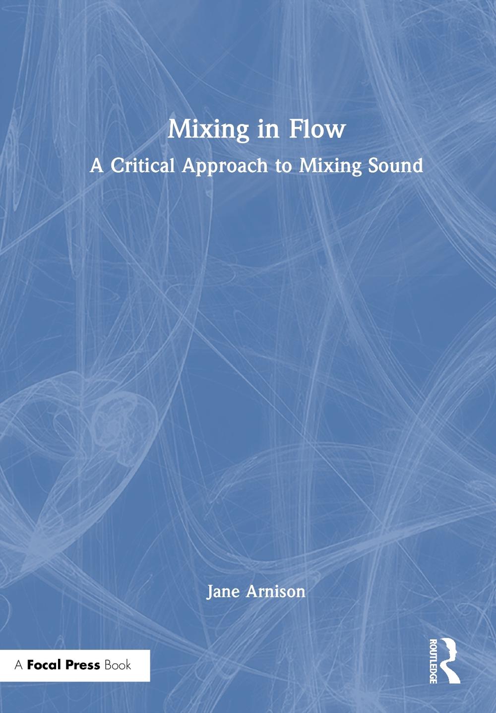 Mixing in Flow, 9781032266466