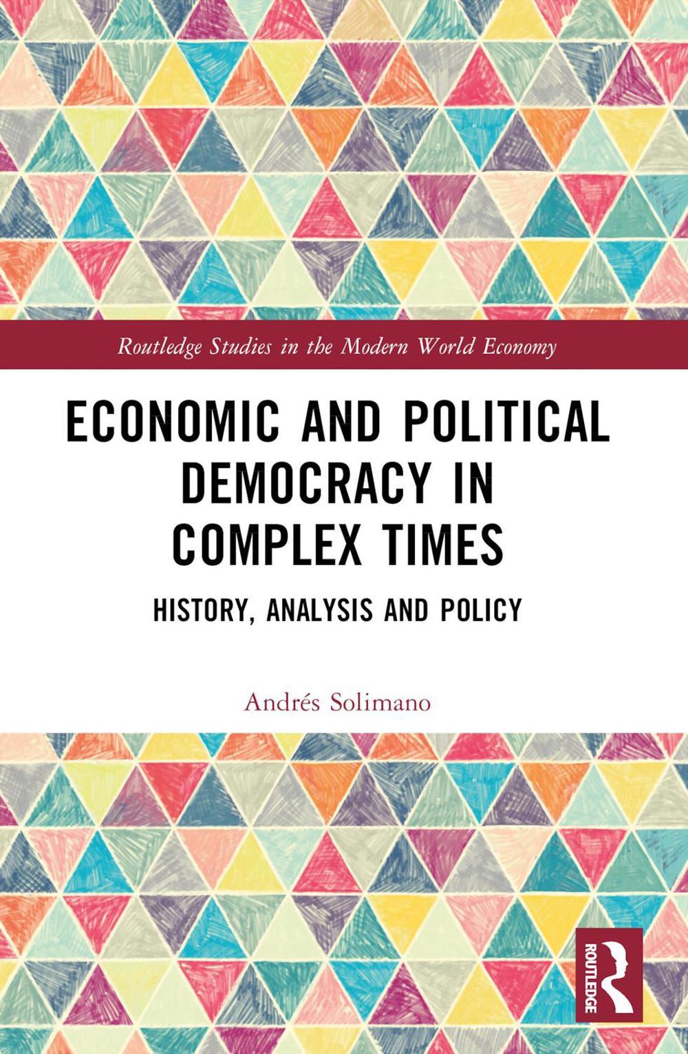Economic and Political Democracy in Complex Times, 9781032275413